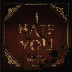 Mastabah : I Hate You
